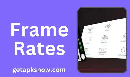 frame rates in filmic pro mod apk