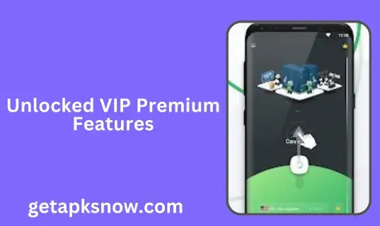 VIP unlocked premium features 