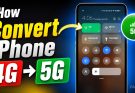 How to Convert Phone 4G to 5G